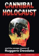 Cannibal Holocaust (USA ONLY. Signed by Ruggero Deodato)