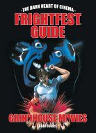 FrightFest Guide: Grindhouse Movies (hardcover Scuffs & Returns Edition)