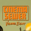 Cinema Sewer Volume 8