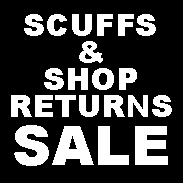 Scuffs & Returns SALE