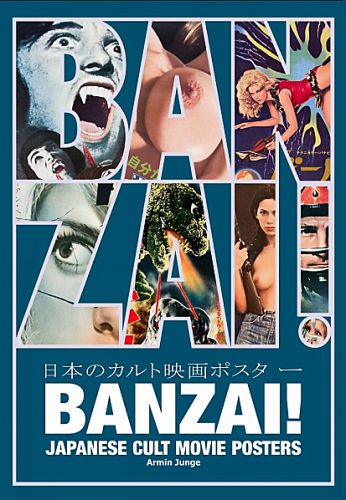 BANZAI! Japanese Cult Movie Posters