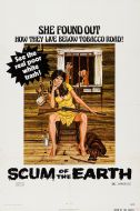 SCUM OF THE EARTH One Sheet Poster